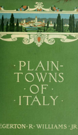Plain-towns of Italy; the cities of old Venetia_cover