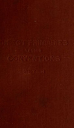 Nominating systems: direct primaries versus conventions in the United States_cover