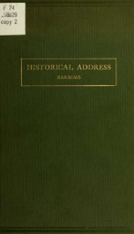 An historical address delivered before the citizens of Springfield in Massachusetts at the public celebration, May 26, 1911, of the two hundred and seventy-fifth anniversary of the settlement; with five appendices, viz: Meaning of Indian local names, The _cover