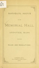 Historical sketch of the memorial hall, Anodver, Mass_cover