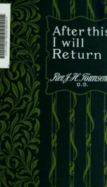 "After this I will return", or, The threefold outlook_cover