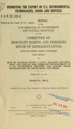 Promoting the export of U.S. environmental technologies, goods, and services : hearing before the Subcommittee on Environment and Natural Resources of the Committee on Merchant Marine and Fisheries, House of Representatives, One Hundred Third Congress, fi_cover