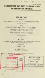 Oversight of the Patent and Trademark Office : hearing before the Subcommittee on Patents, Copyrights, and Trademarks of the Committee on the Judiciary, United States Senate, One Hundred Third Congress, second session, on S. 1854 to amend the provisions o_cover