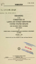 Nomination : hearing of the Committee on Labor and Human Resources, United States Senate, One Hundred Third Congress, first session, on Robert Reich, of Massachusetts, to be Secretary, Department of Labor, January 7, 1993_cover