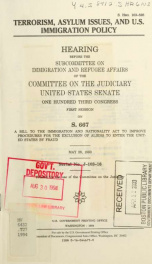 Terrorism, asylum issues, and U.S. immigration policy : hearing before the Subcommittee on Juvenile Justice of the Committee on the Judiciary, United States Senate, One Hundred Third Congress, first session, on S. 667 a bill to the Immigration and Nationa_cover