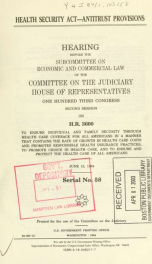 Health Security Act--antitrust provisions : hearing before the Subcommittee on Economic and Commercial Law of the Committee on the Judiciary, House of Representatives, One Hundred Third Congress, second session, on H.R. 3600 ... June 15, 1994_cover