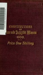 Constitutions of the antient fraternity of Free and Accepted Masons under the United Grand Lodge of England : containing the general charges, laws, and regulations, etc._cover