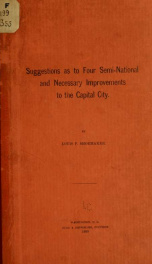 Suggestions as to four semi-national and necessary improvements to the capital city_cover