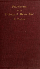 Franciscans and the Protestant revolution in England_cover