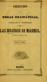 Las mujeres de mármol : drama en cuatro actos_cover