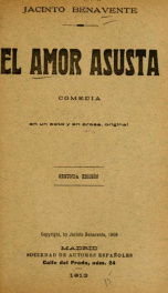 El amor asusta : comedia en un acto y en prosa_cover