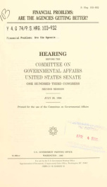 Financial problems : are the agencies getting better? : hearing before the Committee on Governmental Affairs, United States Senate, One Hundred Third Congress, second session, July 28, 1994_cover