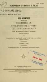 Nomination of Martha F. Riche : hearing before the Committee on Governmental Affairs, United States Senate, One Hundred Third Congress, second session, on nomination of Martha F. Riche to be Director, Bureau of the Census, October 4, 1994_cover