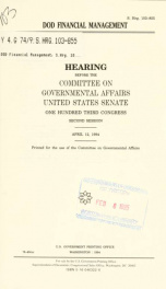 DOD financial management : hearing before the Committee on Governmental Affairs, United States Senate, One Hundred Third Congress, second session, April 12, 1994_cover