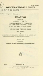 Nomination of Benjamin L. Erdreich : hearing before the Committee on Governmental Affairs, United States Senate, One Hundred Third Congress, first session, on nomination of Benjamin L. Erdreich, to be member and chairman, U.S. Merit Systems Protection Boa_cover