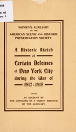 A historic sketch of certain defenses of New York city during the war of 1812-1815_cover