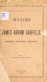 Maxims of James Abram Garfield, general, patriotic, political_cover