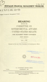 Pentagon financial management problems : hearing before the Committee on Governmental Affairs, United States Senate, One Hundred Third Congress, first session, July 1, 1993_cover