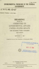 Environmental problems in the federal government : hearing before the Committee on Governmental Affairs, United States Senate, One Hundred Third Congress, first session, September 21, 1993_cover