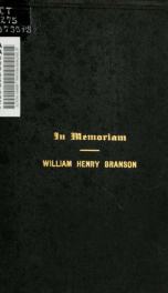 In memoriam, William Henry Branson : born May 23, 1860, died March 24, 1899_cover