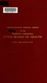 Biennial report of the North Carolina State Board of Health [serial] 27, July 1, 1936 - June 30, 1938_cover