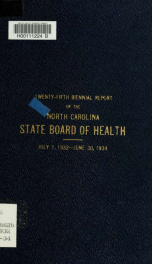 Biennial report of the North Carolina State Board of Health [serial] 25, July 1, 1932 - June 30, 1934_cover