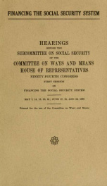 Financing the social security system : hearings before the Subcommittee on Social Security of the Committee on Ways and Means, House of Representatives, Ninety-fourth Congress, first session ..._cover