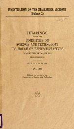 Investigation of the Challenger accident : report of the Committee on Science and Technology, House of Representatives, Ninety-ninth Congress, second session 2_cover