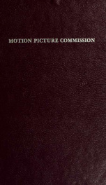 Motion Picture Commission : hearings before the Committee on Education, House of Representatives, Sixty-third Congress, second session, on bills to establish a Federal Motion Picture Commission_cover