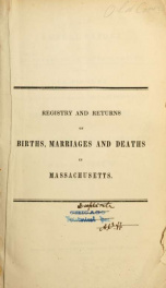 Annual report on the vital statistics of Massachusetts : births,marriages, divorces and deaths.. 8_cover