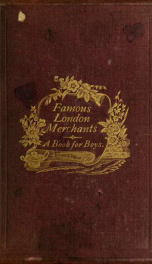 Famous London merchants. A book for boys_cover