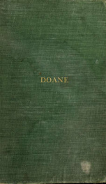 The Doane family: 1. Deacon John Doane, of Plymouth, 2. Doctor John Done, of Maryland, and their descendants. With notes upon English families of the same name_cover