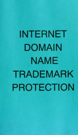 Internet domain name trademark protection : hearing before the Subcommittee on Courts and Intellectual Property of the Committee on the Judiciary, House of Representatives, One Hundred Fifth Congress, first session ... November 5, 1997_cover