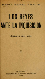 Los reyes ante la Inquisición : drama en cinco actos y en prosa_cover