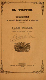 Juan Pérez : comedia original en tres actos y en verso_cover