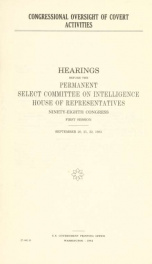 Congressional oversight of covert activities : hearings before the Permanent Select Committee on Intelligence, House of Representatives, Ninety-eighth Congress, first session, September 20, 21, 22, 1983_cover