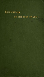 Euphrenia; or The test of love, a poem_cover