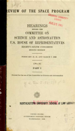 Review of the Space Program : hearings before the Committee on Science and Astronautics, U. S. House of Representatives, Eighty-sixth Congress, second session. January 20, 22, 25, 26, 27, 28, 29, February 1, 2, 3, 4, and 5, 1960 3_cover