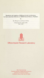 Simulation and analysis of different switch architectures for interconnection networks in MIMD shared memory machines_cover