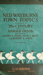 Ned Wayburn's town topics : in two acts and twenty-one scenes_cover