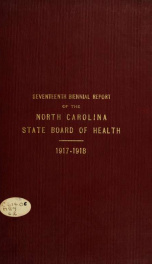 Biennial report of the North Carolina State Board of Health [serial] 17, 1917-1918_cover