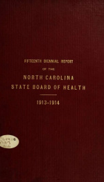 Biennial report of the North Carolina State Board of Health [serial] 15, 1913-1914_cover