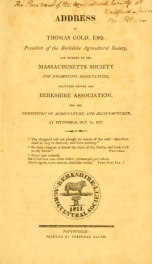 Address of Thomas Gold, Esq., president of the Berkshire Agricultural Society ... delivered before the Berkshire Association for the Promotion of Agriculture and Manufactures, at Pittsfield, Oct. 2d, 1817_cover