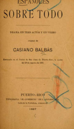 Españoles sobre todo : drama en tres actos, original y en verso_cover