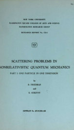 Scattering problems in nonrelativistic quantum mechanics. Part I: One particle in one dimension_cover