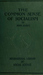 The common sense of socialism : a series of letters addressed to Jonathan Edwards, of Pittsburg_cover
