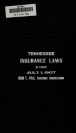 Tennessee insurance laws, in force July 1, 1907_cover