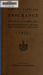 Laws of Maryland relating to insurance and insurance companies, fraternal, beneficiary and workmen's compensation associations;_cover