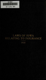 Laws relating to insurance, annotated; also to corporations for pecuniary profit and workmen's compensation, 1921 .._cover