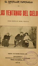 Las ventanas del cielo : idilio breve en prosa, original_cover